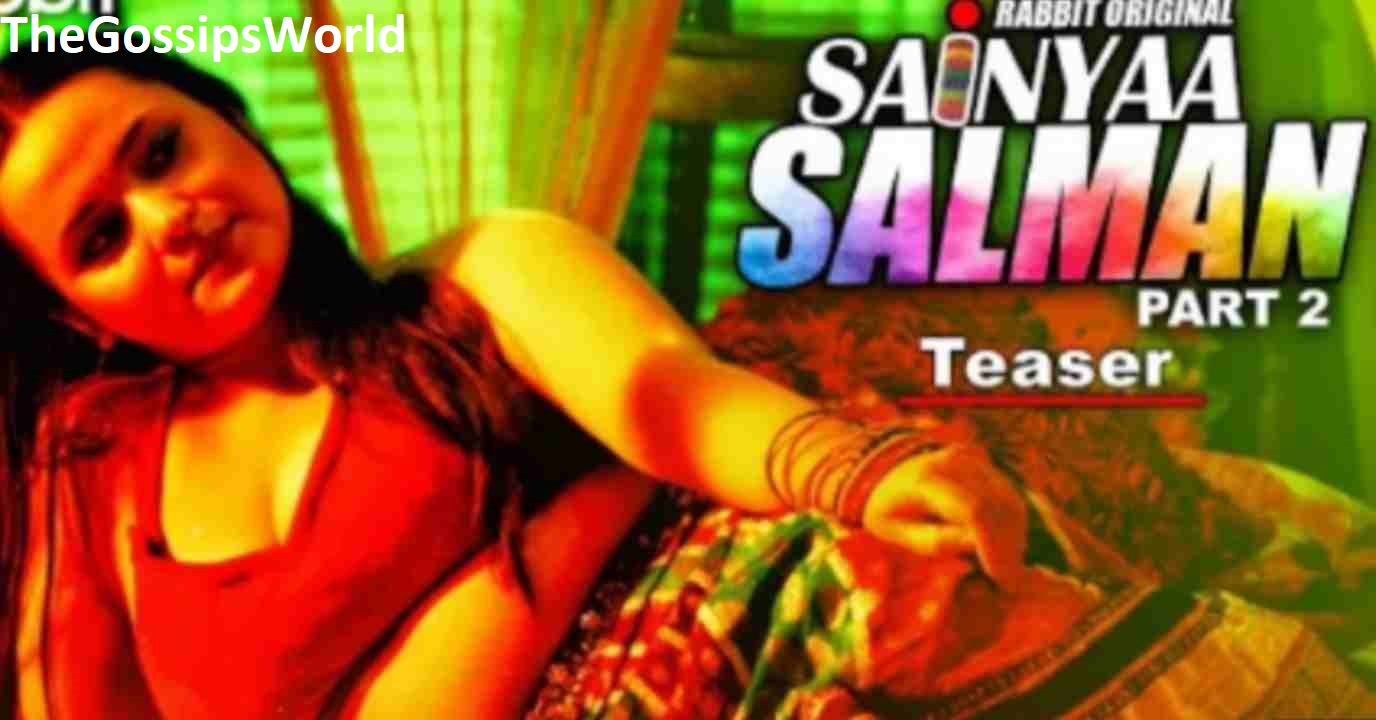 Sainyaa Salman Part 2 Web Series Release Date, Teaser & Star Cast