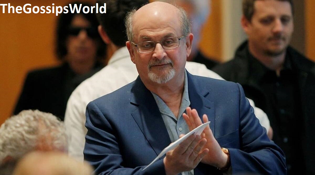 Is Salman Rushdie Dead Or Still Alive?