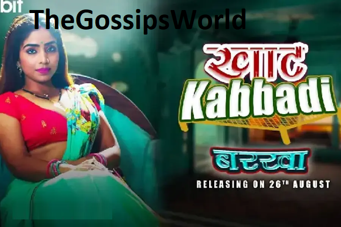 Khaat Kabbadi Barkha Web Series Trailer