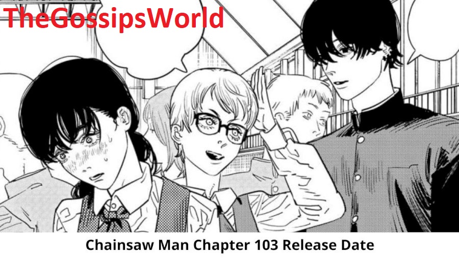 Chainsaw Man Chapter 103 Release Date & Time