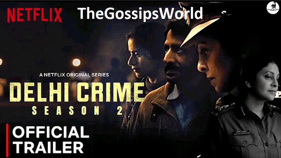 Delhi Crime Season 2 Review, Premiere & Release Date