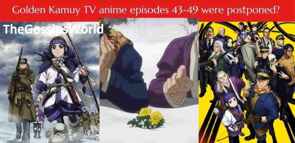 Why Was The TV Anime Golden Kamuy Season 4 Episodes 43-49 Postponed?