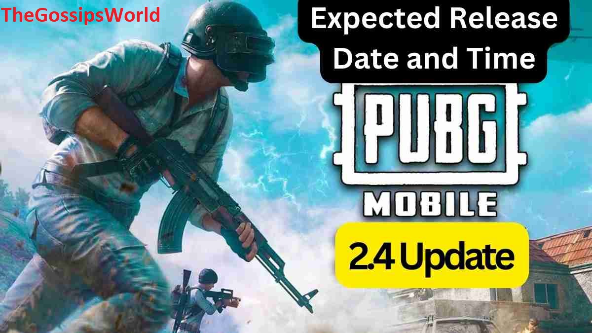 When Will PUBG Mobile 2.4 Update Be Released?
