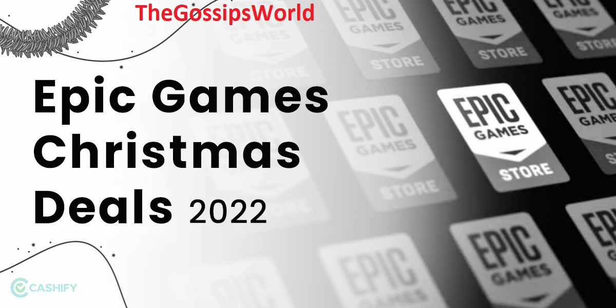 Epic Games Christmas 2022 FREE Games Release Date