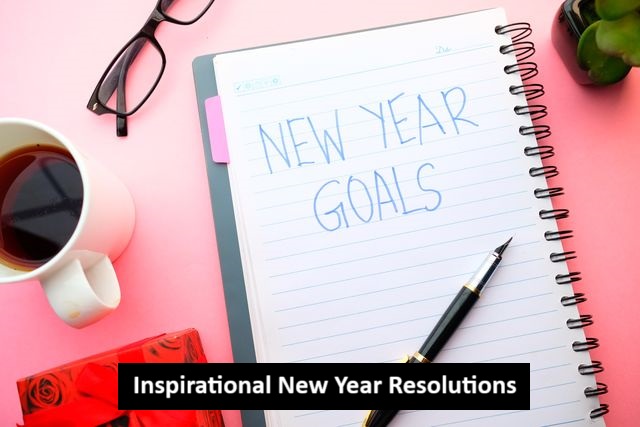 Inspirational New Year Resolutions