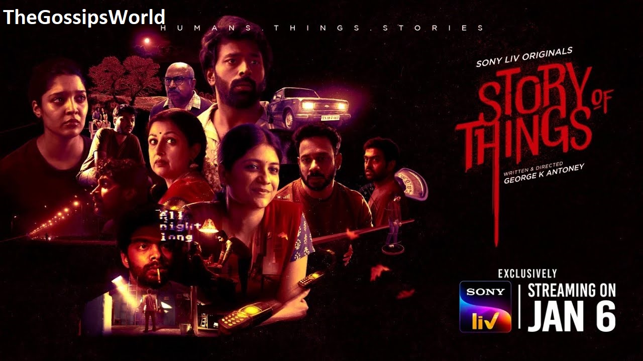 Story Of Things Web Series Sonyliv App, Release Date, Trailer, All New