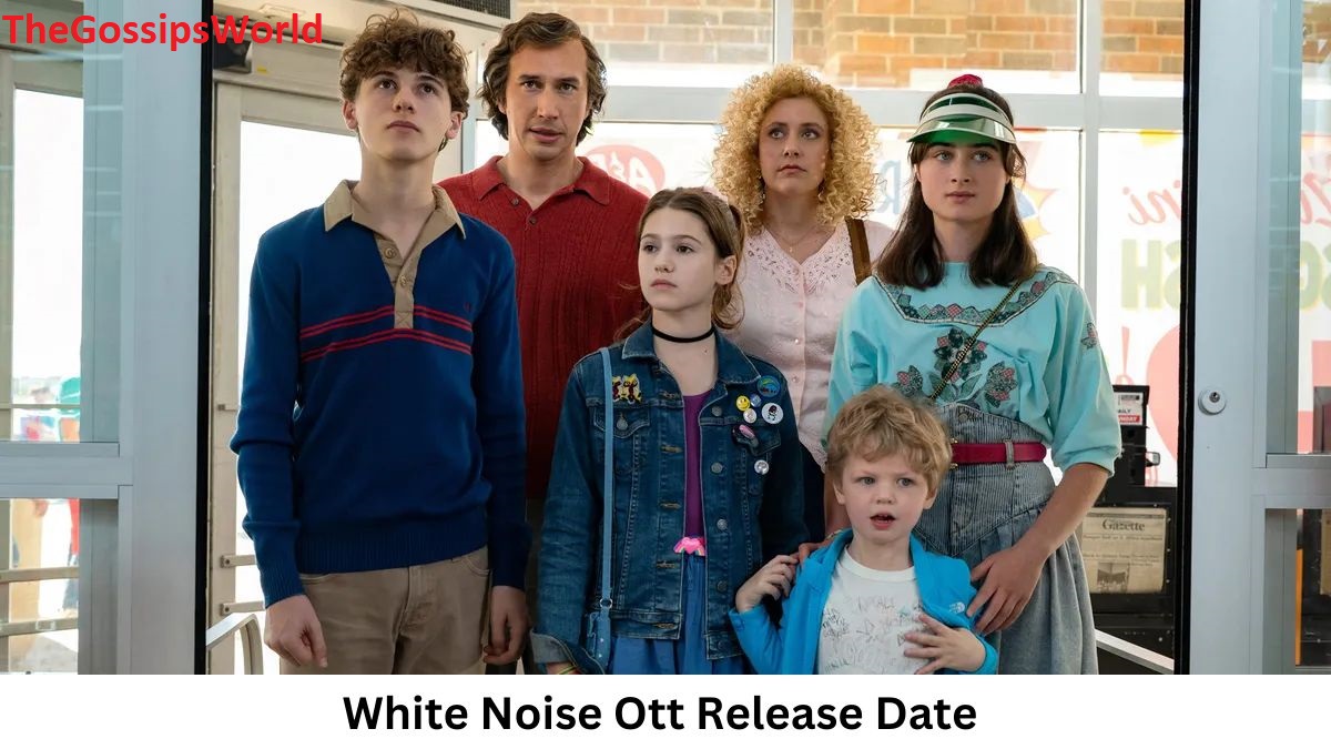 When Will White Noise Be Released On OTT?