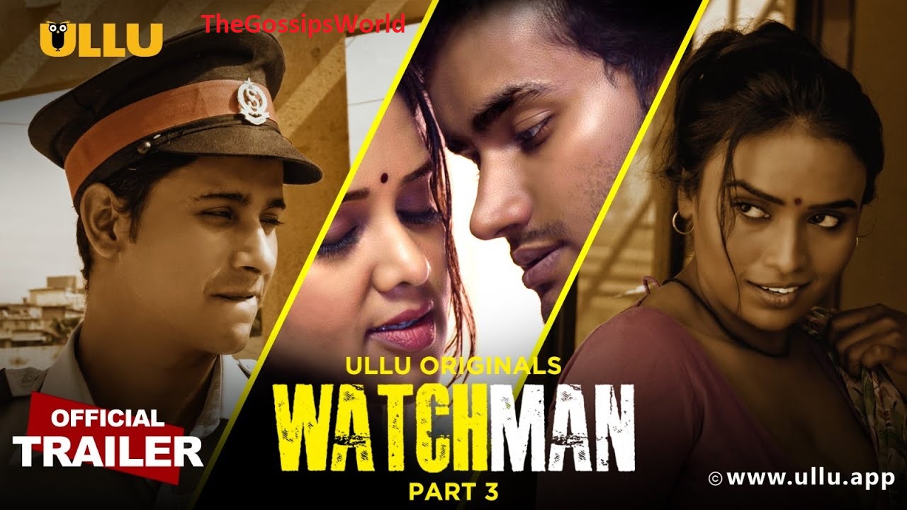 Watchman Part 3 Web Series Storyline