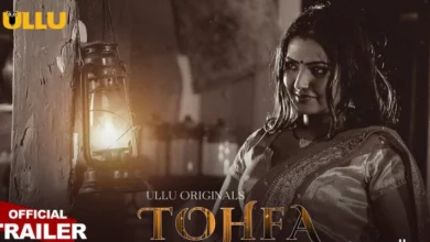 Tohfa Season 1 Part 1 Web Series Release Date