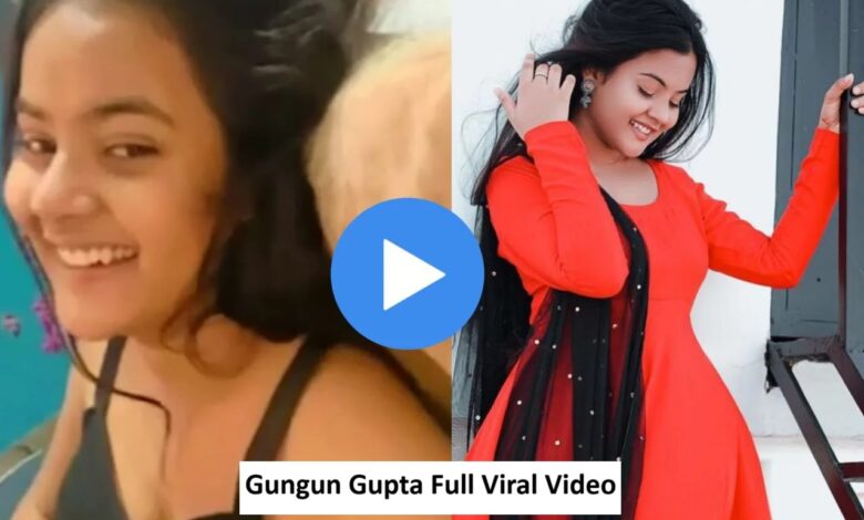 Gungun Gupta New Video